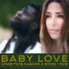 Shine I Dub & Omar Faye Gawane - Baby Love - Single